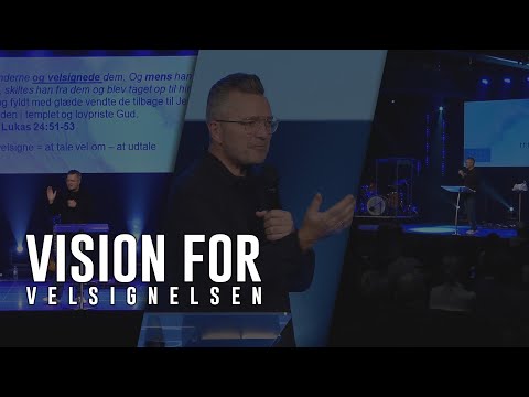 05.02.2023 Dan S. Jacobi - Vision for Velsignelsen #1 - Vision for Velsignelsen