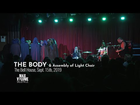 THE BODY & ASSEMBLY OF LIGHT CHOIR live at The Bell House, Sept 15th, 2019 (FULL SET)