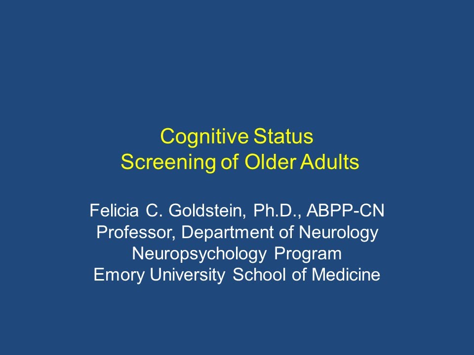 Cognitive Status Screening for Older Adults