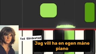 Jag vill ha en egen måne Ted Gärdestad piano, Tutorial.