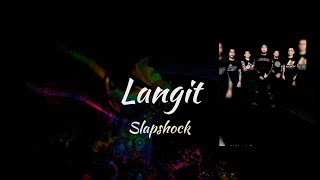Slapshock - Langit (lyrics)