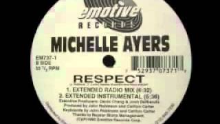 Michelle Ayers - Respect (Extended Radio Mix)