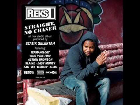 Reks - Straight, No Chaser Feat. Slaine of Special Teamz & La Coka Nostra (Prod. Statik Selektah)