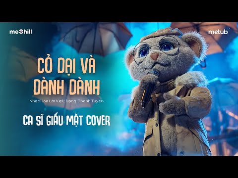 CỎ DẠI VÀ DÀNH DÀNH (Đặng Thanh Tuyền) - Ca Sĩ Giấu Mặt Cover | Nhạc Hoa Lời Việt Hay Nhất