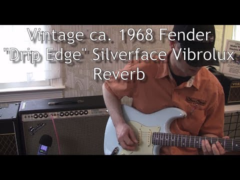 Amp Demo: Vintage 68' Fender Silverface "Drip Edge" Vibrolux