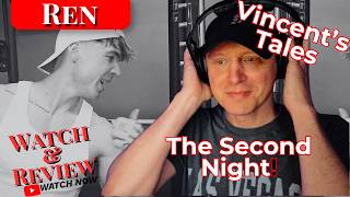 Ren: The Second Night: 1st Reaction! | Vincent's Tales | Generational Genius #reaction