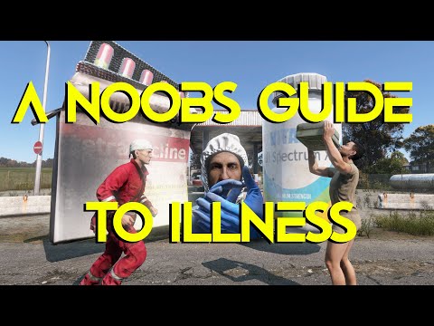 A Noobs Guide to Illness in DayZ
