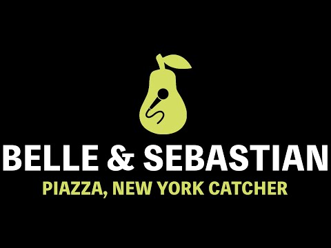 Belle & Sebastian - Piazza, New York Catcher (Karaoke)