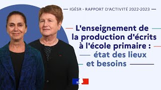 IGÉSR : L'enseignement de la production d'écrits à l'école primaire : 