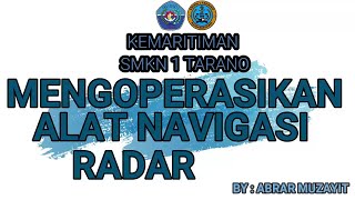 Download lagu MENGOPERASIKAN ALAT NAVIGASI RADAR FURUNO 1815 mp3
