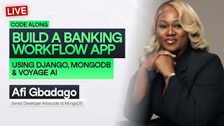 Build a Banking Workflow App Using Django, MongoDB & Voyage AI