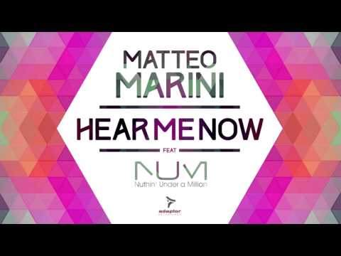Matteo Marini ft Nuthin' Under a Million_Hear Me Now (Original Extended Mix) [Cover Art]
