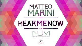 Matteo Marini ft Nuthin' Under a Million_Hear Me Now (Original Extended Mix) [Cover Art]