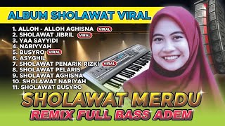 Download lagu ALBUM SHOLAWAT MERDU, SHOLAWAT JIBRIL PENENANG HATI, KUMPULAN SHOLAWAT TERBARU BULAN ROJAB mp3 Download lagu ALBUM SHOLAWAT MERDU, SHOLAWAT JIBRIL PENENANG HATI, KUMPULAN SHOLAWAT TERBARU BULAN ROJAB mp3