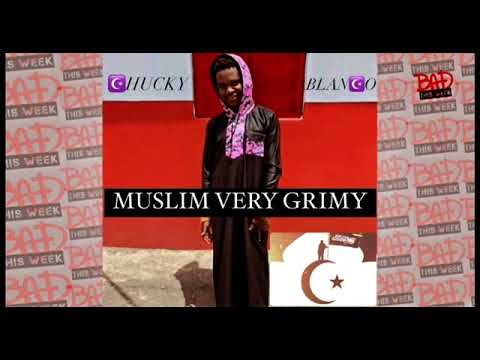 Chucky Blanco-Muslim Very Grimy