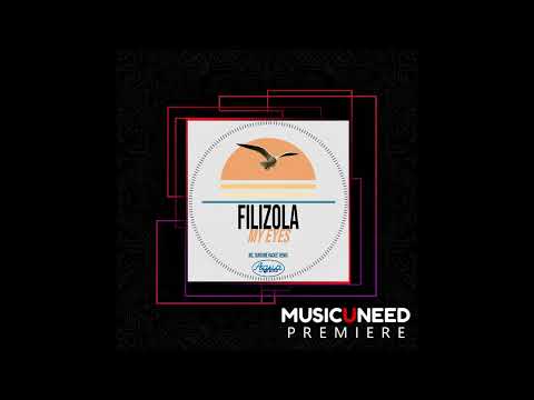 Filizola - My Eyes (Original Mix)