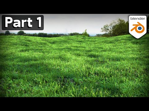 Creating Realistic Grass in Blender - Part 1 (Tutorial)