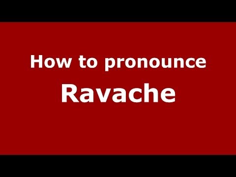 How to pronounce Ravache (Brazilian Portuguese/São Paulo, Brazil)  - PronounceNames.com