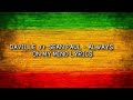 Daville ft Sean Paul - Always on my mind Lyrics