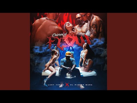 Quieren El Flow (feat. El Pinche Mara)