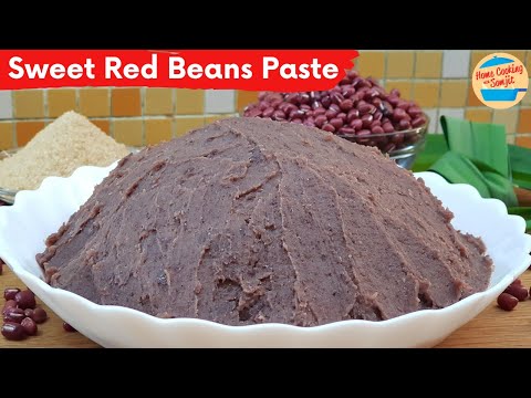 Sweet and Smooth Red Bean Paste Recipe | Anko Recipe