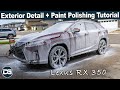 Real Time Detailing Of A Beautiful Lexus RX 350 Full Paint Polishing Tutorial And Exterior Detail