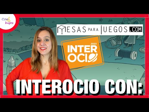 ESPECIALES INTEROCIO 2023 (Entrevista Mesas para Juegos.com)