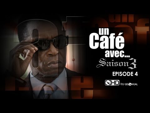 Un Café Avec...Saison3 - Episode N°4