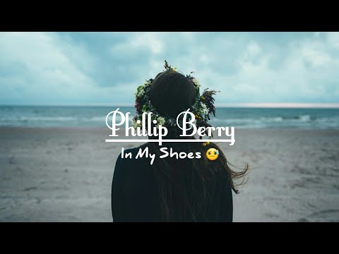 Phillip Berry - In My Shoes |Lyrics [terjemahan Indonesia] Ft Veronica Bravo