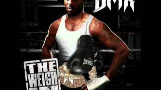 DMX - The Weigh In - 1. Intro