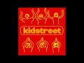 [HD] Kidstreet - Song 