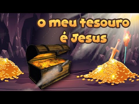 Meu Tesouro É Jesus - Ministério Kids Teens