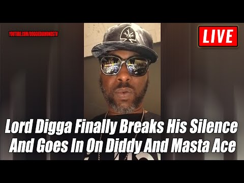 Lord Digga Finally Breaks His Silence  And Goes In On Diddy And Masta Ace