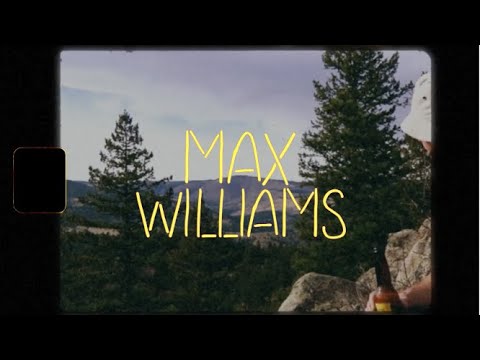 Max Williams "MICHEMAX!" Part