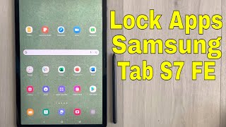 Samsung Tab S7 FE Pin App and Lock it to the Screen - Genius Trick