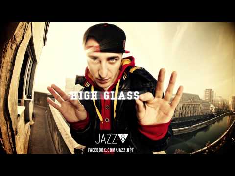 JAZZ 8 - High glass | The Bridge Committee | SickSound Crew