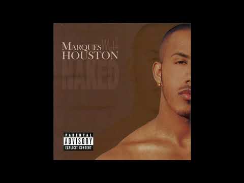 Marques Houston - Naked (Remix) [Bonus Track] (ft. Mike Jones)