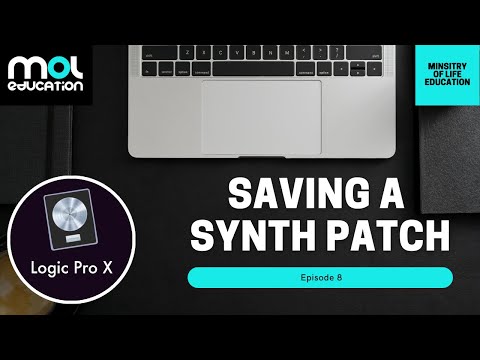 EP 8 - How to Save a Synth Patch