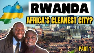 IS KIGALI, RWANDA, THE CLEANEST CITY IN AFRICA? | FIRST IMPRESSIONS #kigali #rwanda PART 1