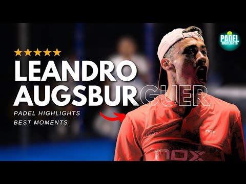 LEANDRO AUGSBURGER - Convirtiéndose en uno de los mejores jugadores del mundo |  PADEL HIGHLIGHTS