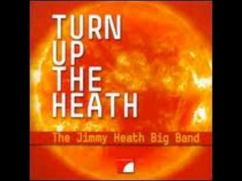 The Jimmy Heath Big Band - Big P