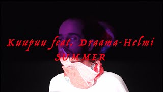Kuupuu – “Summer” (feat. Draama-Helmi)