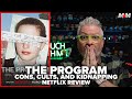 The Program: Cons, Cults, and Kidnapping (2024) Netflix Documentary Review