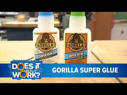 Does It Really Work: Gorilla Super Glue