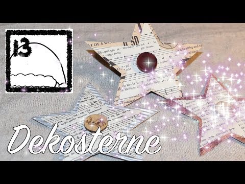 13 Dekosterne aus Papier basteln - Happy Shabby Adventskalender - 13.12.2017