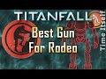 Best Rodeo Gun - Titanfall Brief 