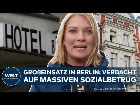 EINSATZ IN BERLIN: Sozialbetrug im Luxushotel? Polizei durchsucht Schein-Adressen