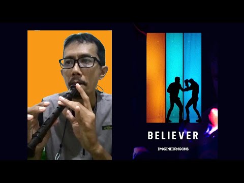 BELIEVER - Imagine Dragons | Kabaca Recorder