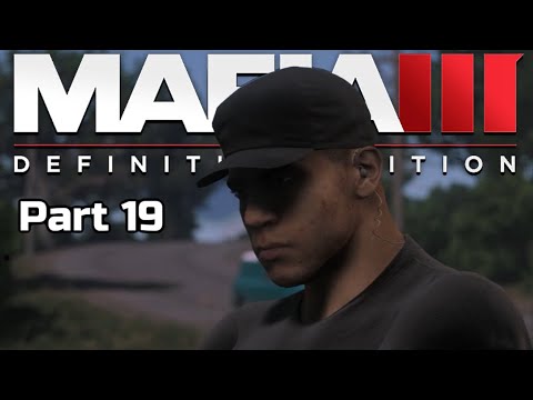 Mafia III: Definitive Edition | Gameplay | Pt. 19