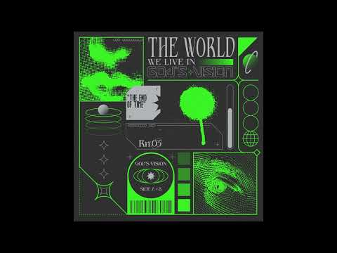 THE WORLD WE LIVE IN 星 - GOD'S VISION